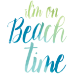 Beach Time (I’m on)