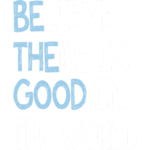 Be The Good