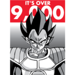 It’s Over 9000 (DragonBall Z Goku)