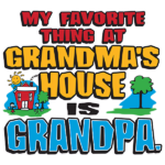 My Favorite at Grandma’s is Grandpa
