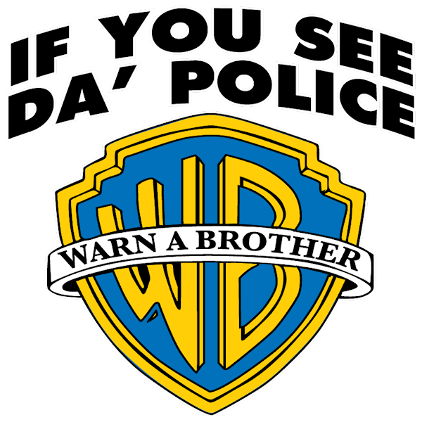 Warn A Brother