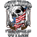 2nd Amendment (Become an Outlaw)