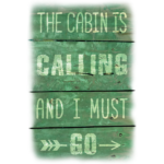 Cabin is Calling