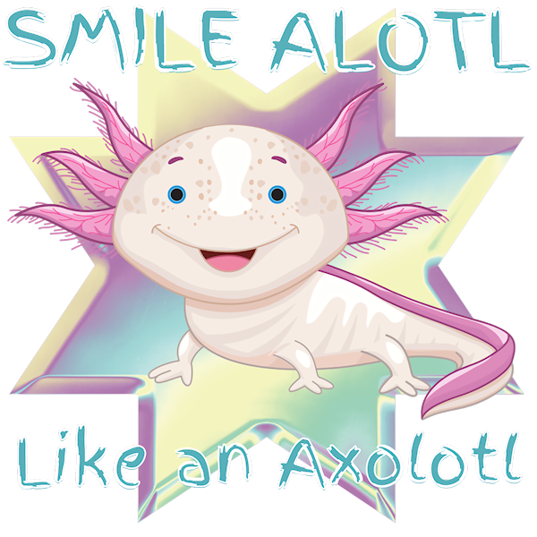 Smile Alotl Axolotol