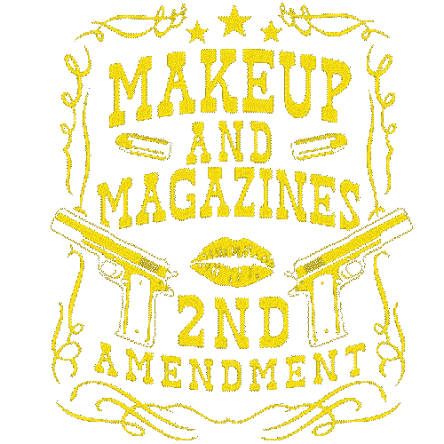 Makeup and Magazines (2nd Amendment)